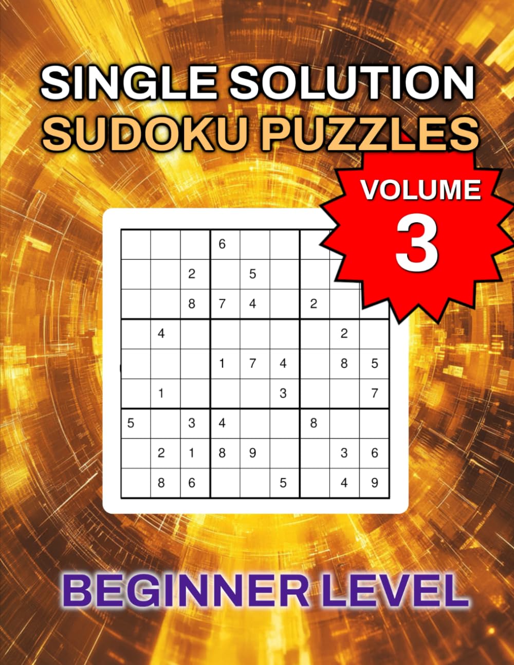 Single Solution Sudoku Beginner Volume 3